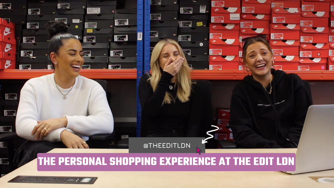 The Edit LDN's Personal Shopping Experience